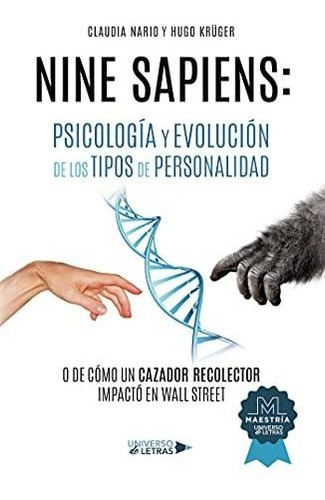 Libro : Nine Sapiens Psicologia Y Evolucion De Los Tipos De