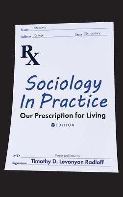 Libro Sociology In Practice: Our Prescription For Living ...