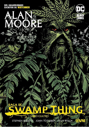 Saga De Swamp Thing Libro 4 (2ª Ed.) - Alan Moore, de Moore, Alan. Editorial OVNI Press, tapa tapa blanda en español, 2022