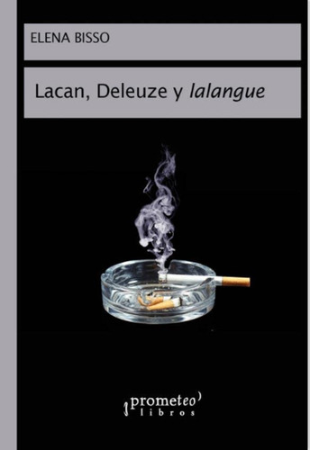 Lacan Deleuze Y Lalangue - Risso Elena (libro