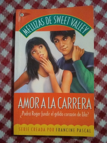 Amor A La Carrera Mellizas De Sweet Valley . Pascal