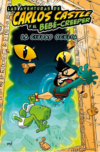 Libro: Las Aventuras De Carlos Castle Y Bebe-creeper. La. Ca