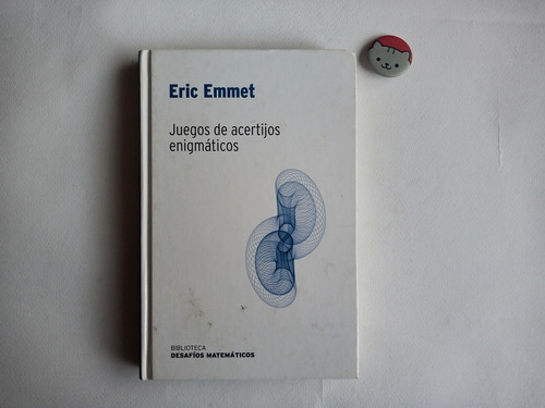 Juegos De Acertijos Enigmaticos. Eric Emmet (Usado)