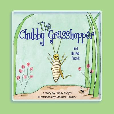 Libro The Chubby Grasshopper And His Two Friends - Cimino...