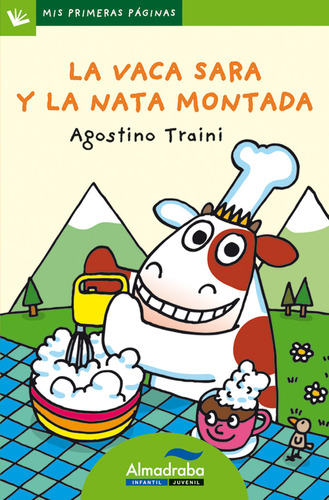 Libro La Vaca Sara Y La Nata Montada (letra De Palo)