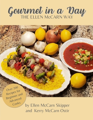 Libro Gourmet In A Day: The Ellen Mccarn Way - Mccarn-ost...