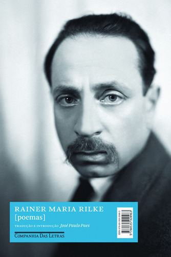 Poemas, de Rilke, Rainer Maria. Editora Schwarcz SA, capa mole em português, 2012
