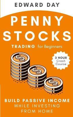 Libro Penny Stocks Trading For Beginners : Build Passive ...