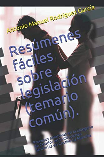 Resumenes Faciles Sobre Legislacion -temario Comun- : Proces