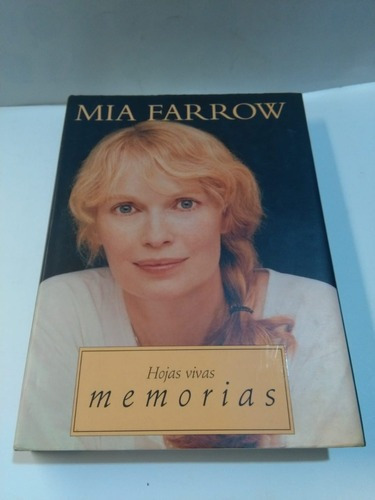 Hojas Vivas Memorias - Mia Farrow - Grupo Zeta - Usado