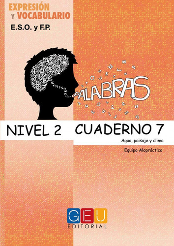 Libro Palabras. Expresión Y Vocabulario. Cuaderno 7 Nivel 2