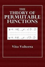Libro The Theory Of Permutable Functions - Vito Volterra