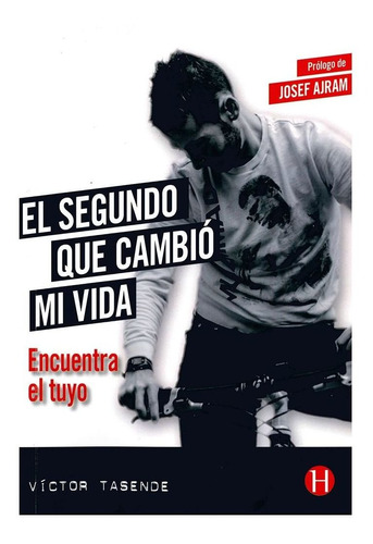 Libro El Segundo Que Cambiã³ Mi Vida