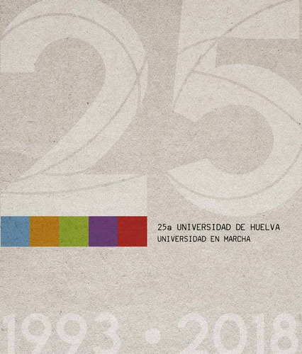 Libro Xxv Aniversario Universidad De Huelva
