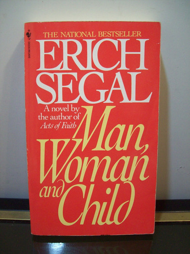 Adp Man, Woman And Child Erich Segal / Ed. Bantam Books