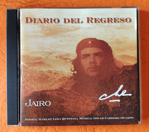 Cd Jairo Che Diario Del Regreso