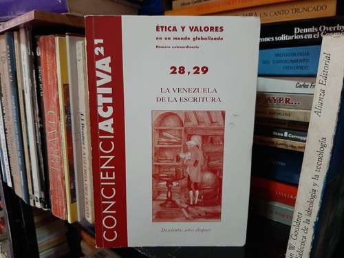 La Venezuela De La Escritura, Conciencia Activa, Wl.