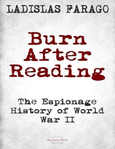 Book : Burn After Reading The Espionage History Of World Wa