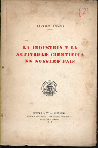 Isnardi La Industria Y La Actividad Científica 1943