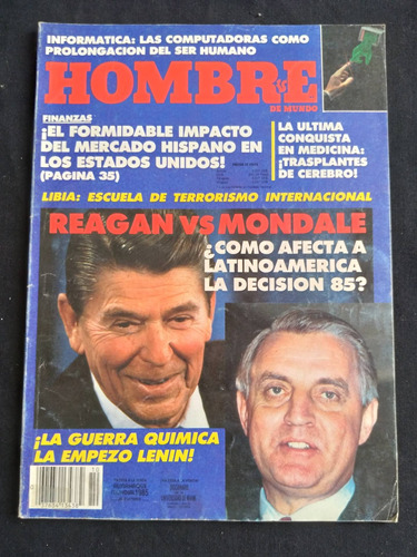 Hombre De Mundo Año 9 N° 10 Oct De 1984 Reagan Vs Mondale. J