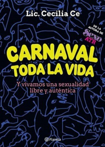 Carnaval Toda La Vida - Libro Lic. Cecilia Ce