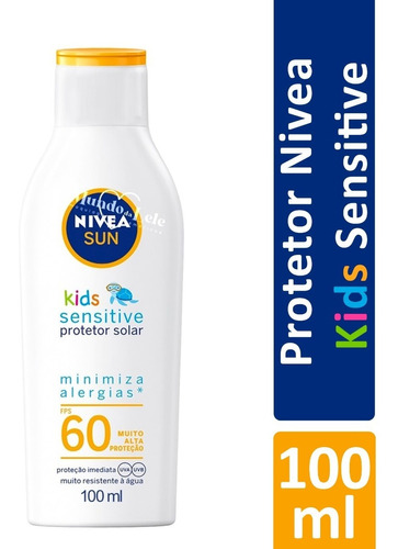 Protetor Solar Nivea Sun Kids Sensitive Fps60 100ml