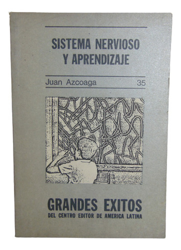 Adp Sistema Nervioso Y Aprendizaje Juan Azcoaga / 1976