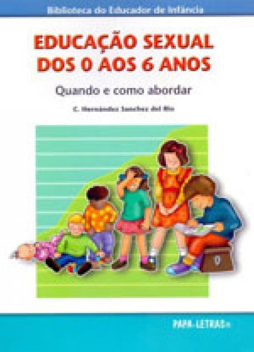 Educaçao Sexual Dos 0 Aos 6 Anos