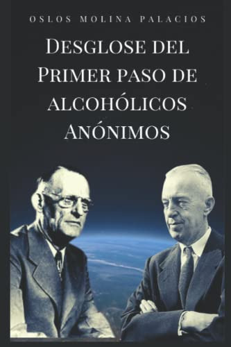 Libro : Desglose Del Primer Paso De Alcoholicos Anonimos Lo