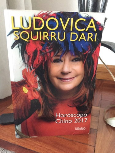 Horoscopo Chino 2017 Ludovica Squirru Dari