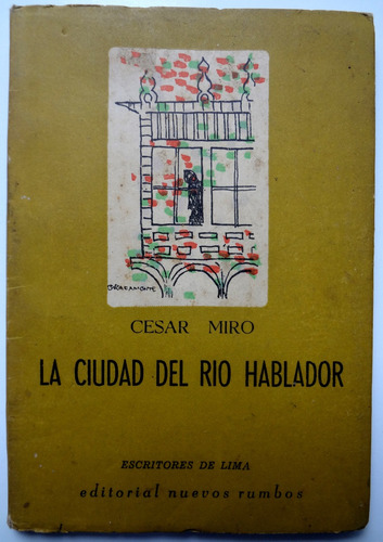 La Ciudad Del Río Hablador - Cesar Miro (1959)