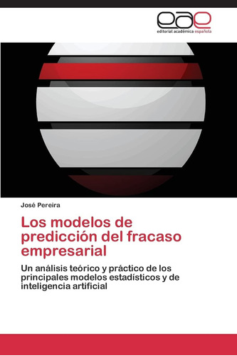 Libro: Los Modelos De Predicción Del Fracaso Empresarial: Un