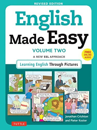 English Made Easy Volume Two: A New Esl Learning English Through Pictures, De Crichton, Jonathan. Editorial Tuttle Publishing, Tapa Blanda En Inglés