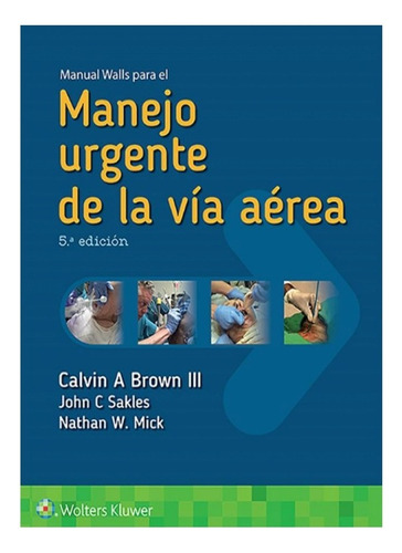 Brown / Manual Walls Para El Manejo Urgente De La Vía Aérea