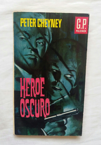 Heroe Oscuro Peter Cheyney Novela Policial 1962 Oferta