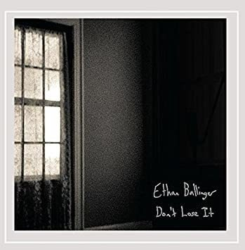 Ballinger Ethan Donøt Lose It Usa Import Cd