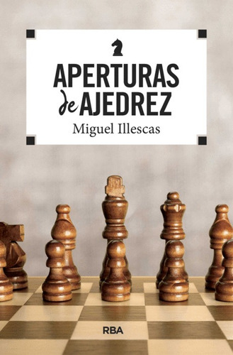 Aperturas De Ajedrez - Córdoba, Miguel