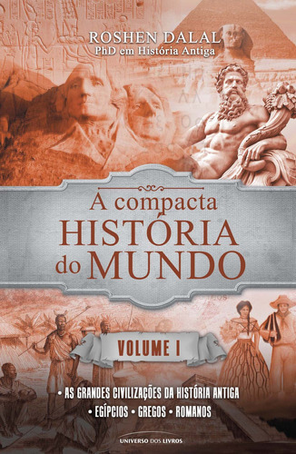 A Compacta História Do Mundo: Volume 1 (pocket), De Dalal, Roshen. Série A Compacta História Do Mundo Universo Dos Livros Editora Ltda, Capa Mole Em Português, 2019