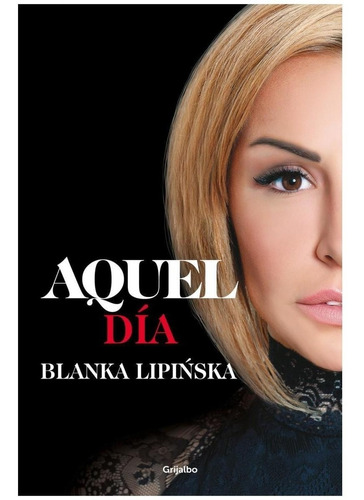 Aquel Dia  -  Lipinska Blanka