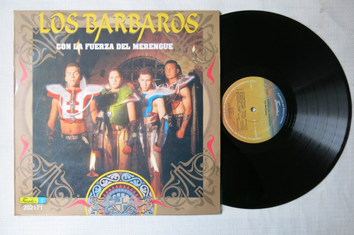 Vinyl Vinilo Lp Acetato Los Barbaros Con La Fuerza Del Meren
