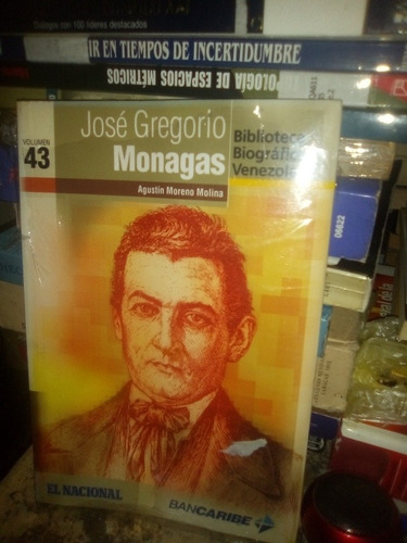 José Gregorio Monagas Agustín Moreno Molina