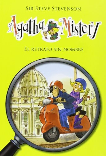 Agatha Mistery 11- El Rettrato Sin Nombre, De Sir Steve Stevenson. Editorial La Galera, Tapa Blanda, Edición 1 En Español