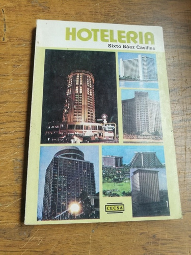 Hotelería Sixto Báez Casillas 