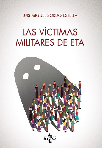 Libro Las Victimas Militares De Eta - Sordo Estella, Luis...