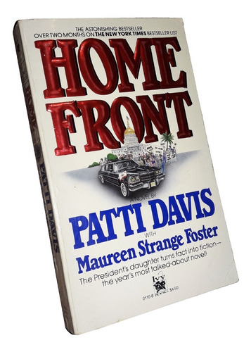 Home Front - Patti Davis / Novela Biografica Hija De Reagan