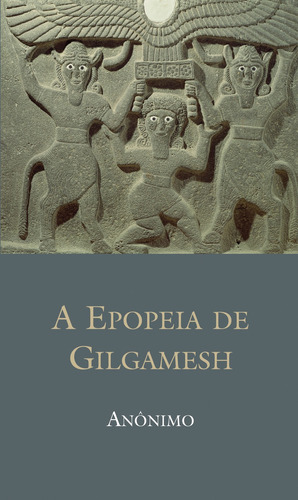 A epopéia de Gilgamesh, de Anônimo. Editora Wmf Martins Fontes Ltda, capa mole em português, 2011