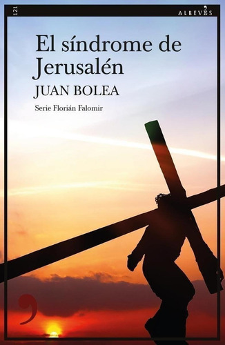 Libro: El Síndrome De Jerusalén. Bolea, Juan. Alreves