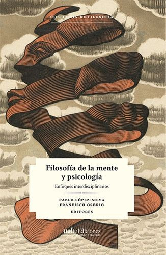 Libro Filosofía De La Mente Y Psicología. Enfoques Interdis