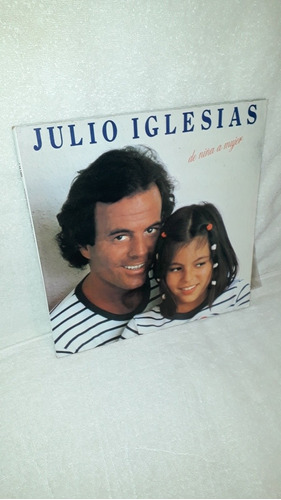 Lp. Julio Iglesias.   De Niña A Mujer.   