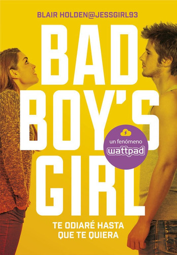 Bad Boys Girl Te Odiare Hasta - Holden,blair